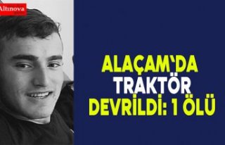 Alaçam`da traktör devrildi: 1 ölü