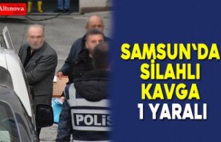 Samsun'da silahlı kavga: 1 yaralı