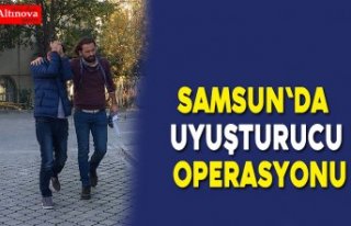 Samsun'da uyuşturucu operasyonu