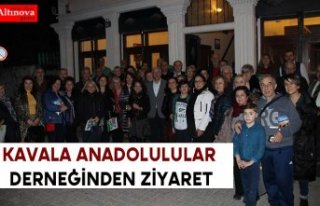 Kavala Anadolulular Derneğinden Ziyaret