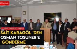 Karagöl`den Tosuner`e gönderme