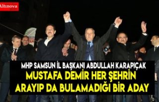 Mustafa Demir her şehrin arayıp da bulamadığı...