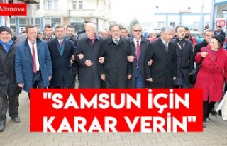 "Samsun için karar verin"