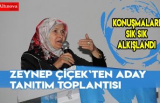 Zeynep Çiçek`ten aday tanıtım toplantısı