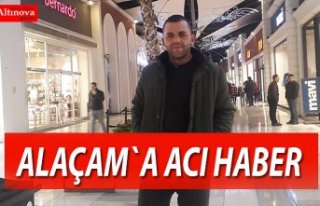 Alaçam`a acı haber!