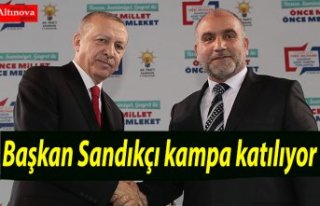 Başkan Sandıkçı kampa katılıyor