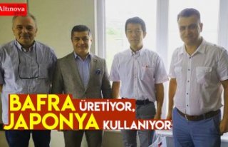 BAFRA ÜRETİYOR, JAPONYA KULLANIYOR