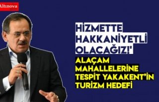 HİZMETTE HAKKANİYETLİ OLACAĞIZ!'