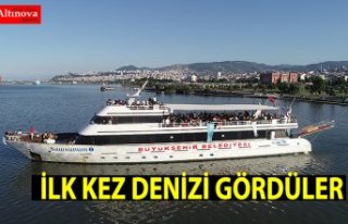 İlk kez denizi gördüler