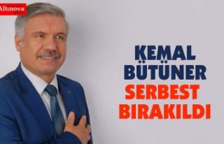 KEMAL BÜTÜNER SERBEST BIRAKILDI