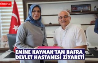 Emine Kaymak’tan Bafra Devlet Hastanesine Ziyaret