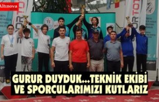 GURUR DUYDUK...TEKNİK EKİBİ VE SPORCULARIMIZI KUTLARIZ