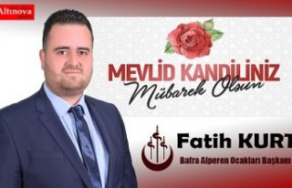 Başkan Fatih Kurt'tan mevlit kandili mesajı