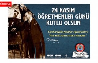 BAŞKAN KILIÇ’IN, 24 KASIM ÖĞRETMENLER GÜNÜ...