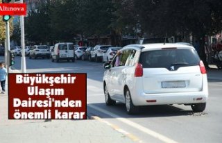 Büyükşehir Ulaşım Dairesi'nden önemli karar