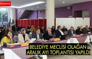 BELEDİYE MECLİSİ OLAĞAN ARALIK AYI TOPLANTISI...