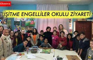 İŞİTME ENGELLİLER OKULU ZİYARETİ