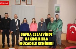 BAFRA CEZAEVİNDE BAĞIMLILIKLA MÜCADELE SEMİNERİ