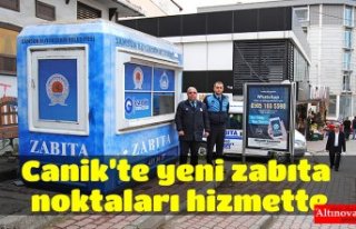 Canik’te yeni zabıta noktaları hizmette