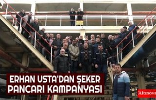 ERHAN USTA'DAN ŞEKER PANCARI KAMPANYASI