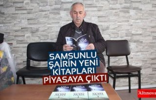 SAMSUNLU ŞAİRİN YENİ KİTAPLARI PİYASAYA ÇIKTI