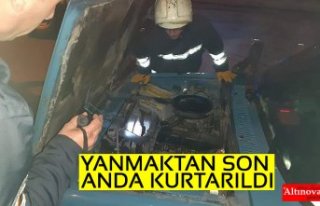 YANMAKTAN SON ANDA KURTARILDI