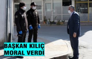 BAŞKAN KILIÇ MORAL VERDİ