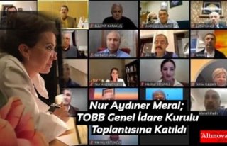 Nur Aydıner Meral; TOBB Genel İdare Kurulu Toplantısına...