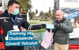 Tramvay ve Otobüslerde Güvenli Yolculuk