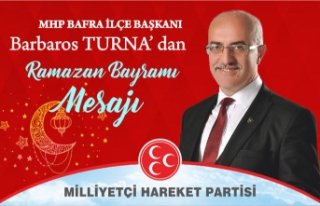 BAŞKAN BARBAROS TURNA: BAYRAMIMIZ KUTLU OLSUN