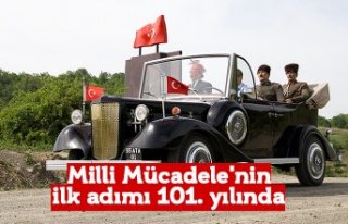 Milli Mücadele'nin ilk adımı 101. yılında