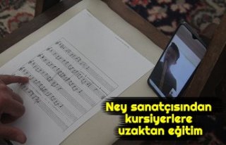 Ney sanatçısından kursiyerlere uzaktan eğitim