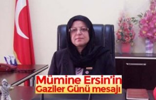 Mümine Ersin’in Gaziler Günü mesajı