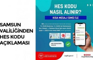 SAMSUN VALİLİĞİNDEN HES KODU AÇIKLAMASI