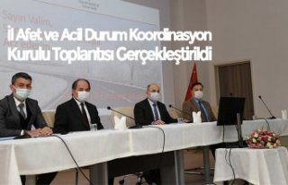 İl Afet ve Acil Durum Koordinasyon Kurulu Toplantısı...