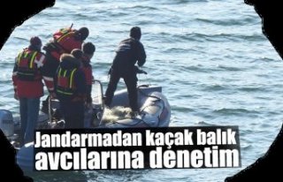 Jandarmadan kaçak balık avcılarına denetim