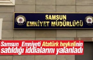 Samsun Emniyeti, Atatürk heykelinin satıldığı...