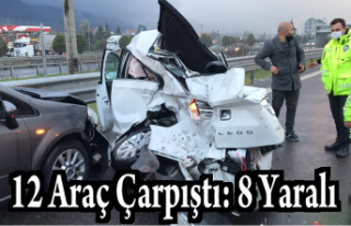 12 Araç Çarpıştı: 8 Yaralı