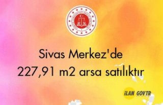 Sivas Merkez'de 227,91 m² arsa mahkemeden satılıktır