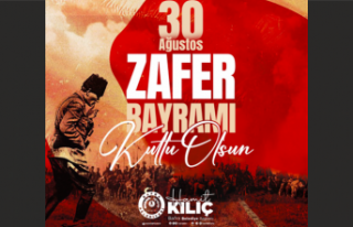 BAŞKAN KILIÇ'IN 30 AĞUSTOS ZAFER BAYRAMI MESAJI