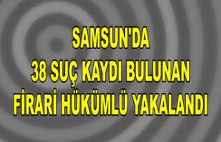 Samsun'da 38 suç kaydı bulunan firari hükümlü...