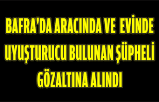 Bafra'da aracında ve evinde uyuşturucu bulunan...