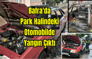 Bafra'da park halindeki otomobilde yangın çıktı