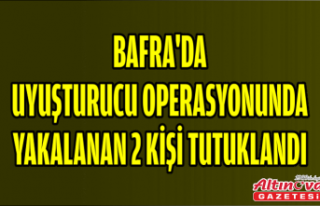 Bafra'da uyuşturucu operasyonunda yakalanan...