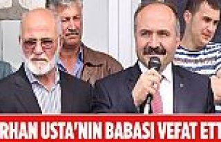 MİLLETVEKİLİ ERHAN USTA'NIN BABASI HAKKIN RAHMETİNE...