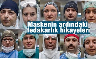 Maskenin ardındaki fedakarlık hikayeleri