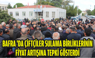 Bafra 'da çiftçiler sulama birliklerinin fiyat artışına tepki gösterdi