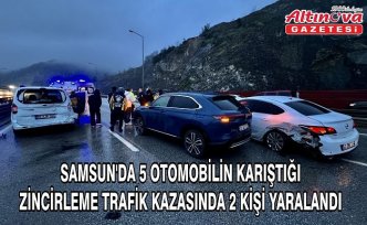 Samsun'da 5 otomobilin karıştığı zincirleme trafik kazasında 2 kişi yaralandı
