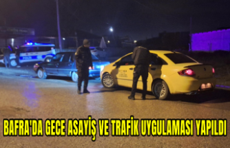 Bafra'da gece asayiş ve trafik uygulaması yapıldı