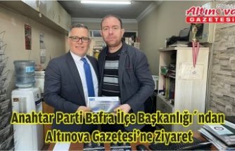 Anahtar Parti Bafra İlçe Başkanlığı’ndan  Altınova Gazetesi'ne Ziyaret